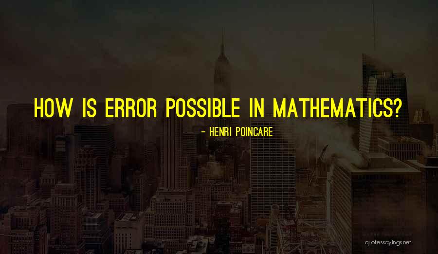 Poincare Quotes By Henri Poincare