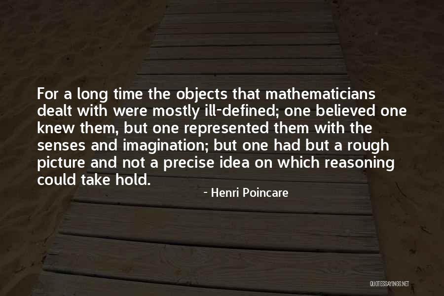 Poincare Quotes By Henri Poincare