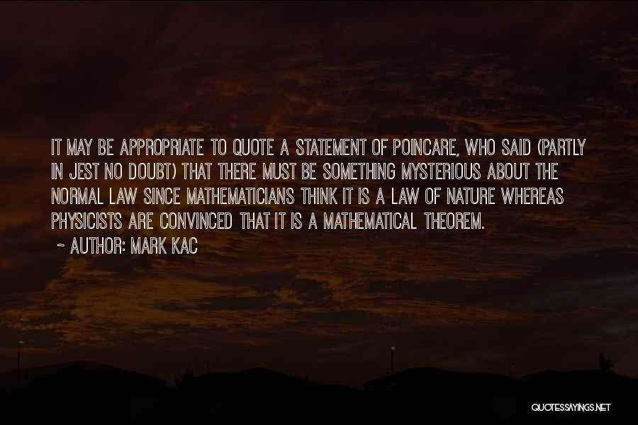 Poincare Quotes By Mark Kac
