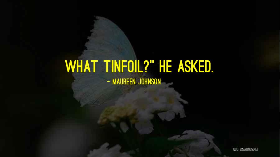 Poinsianas Quotes By Maureen Johnson