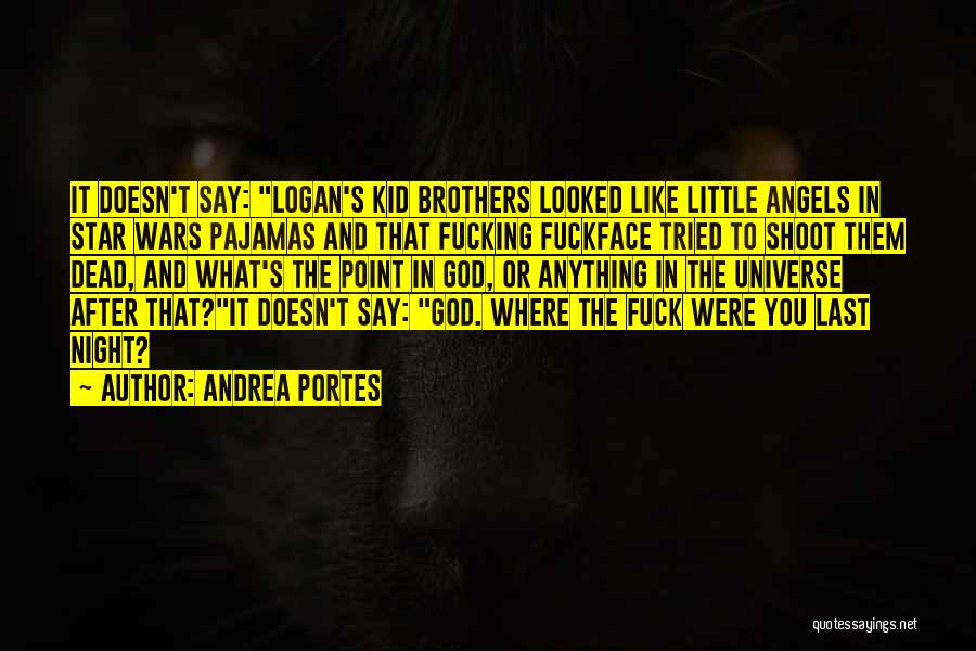 Point And Shoot Quotes By Andrea Portes