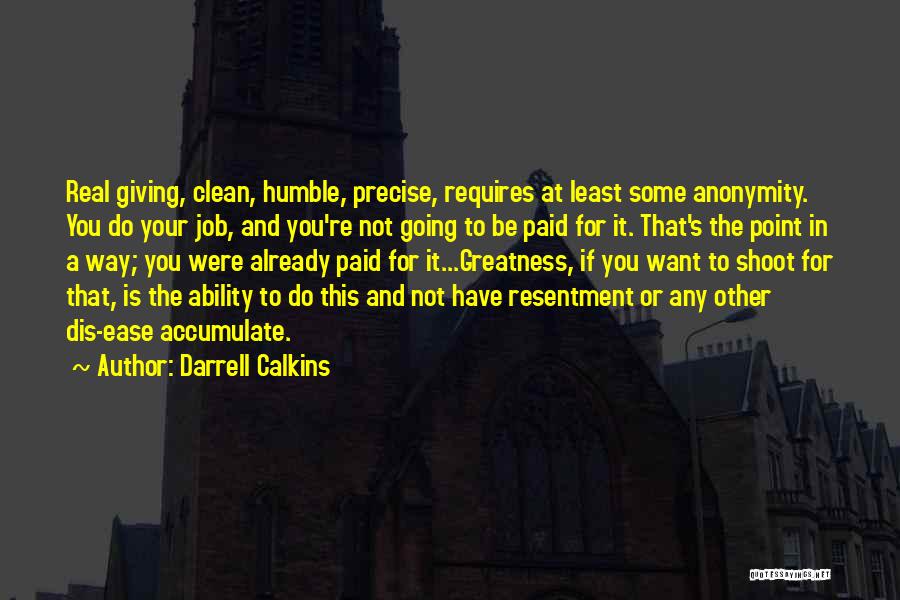 Point And Shoot Quotes By Darrell Calkins