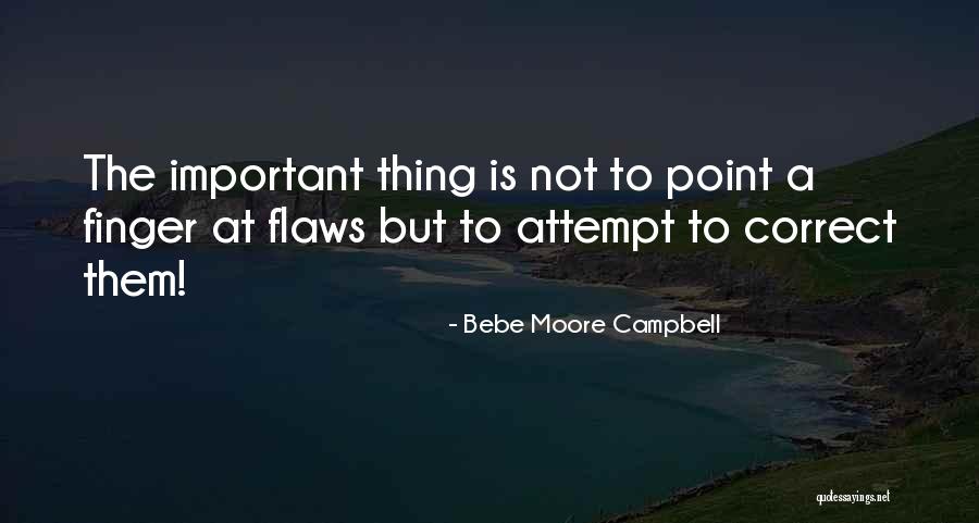 Point Finger Quotes By Bebe Moore Campbell Point Finger Quotes By Bebe Moore Campbell