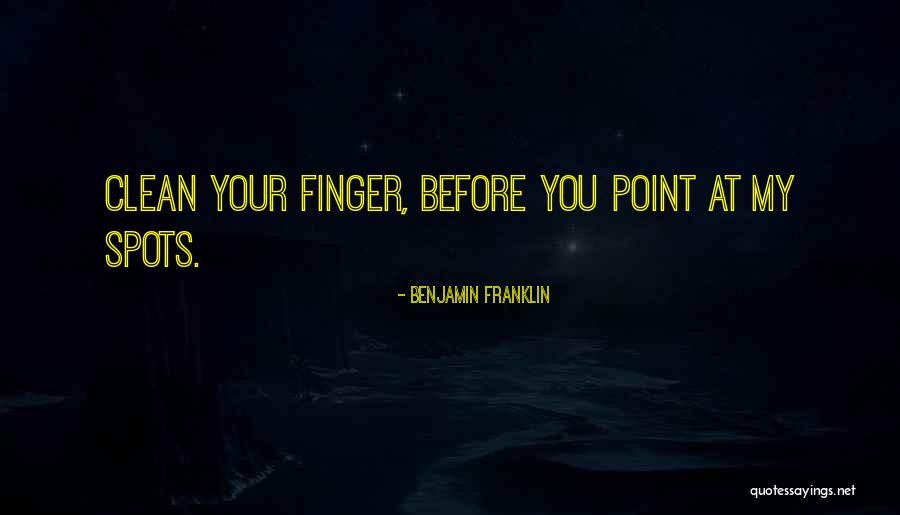 Point Finger Quotes By Benjamin Franklin Point Finger Quotes By Benjamin Franklin