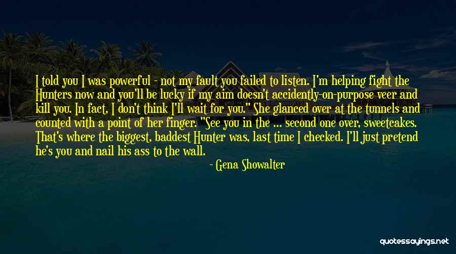 Point Finger Quotes By Gena Showalter Point Finger Quotes By Gena Showalter