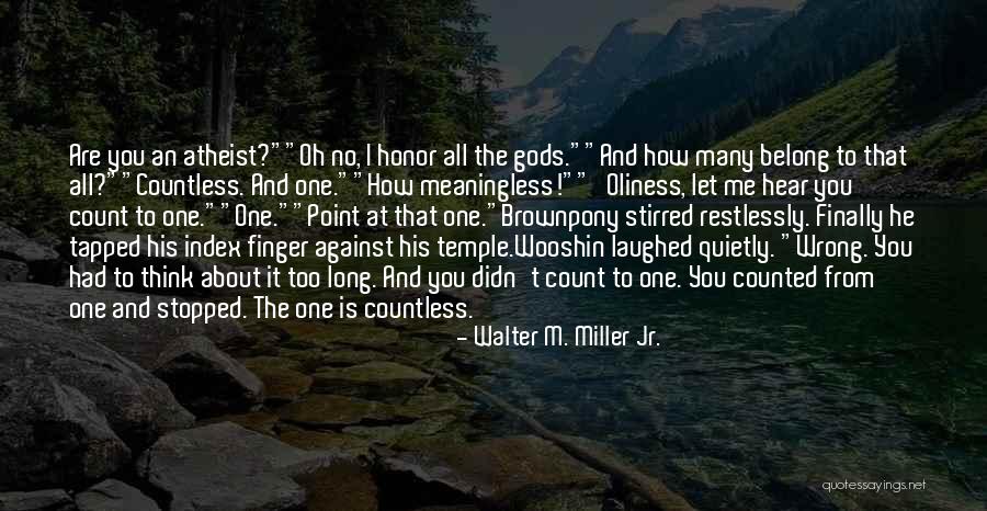 Point Finger Quotes By Walter M. Miller Jr. Point Finger Quotes By Walter M. Miller Jr.