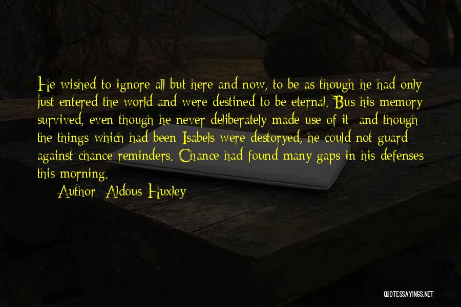 Point Guard Quotes By Aldous Huxley