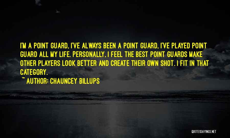Point Guard Quotes By Chauncey Billups