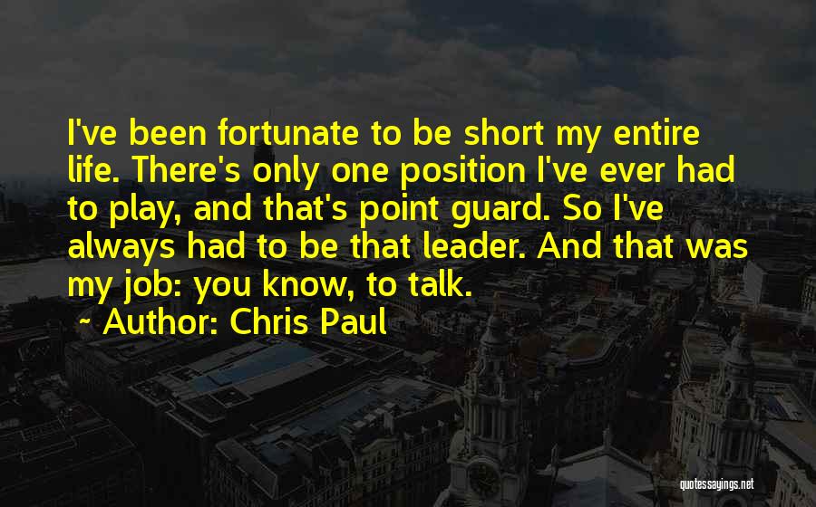 Point Guard Quotes By Chris Paul