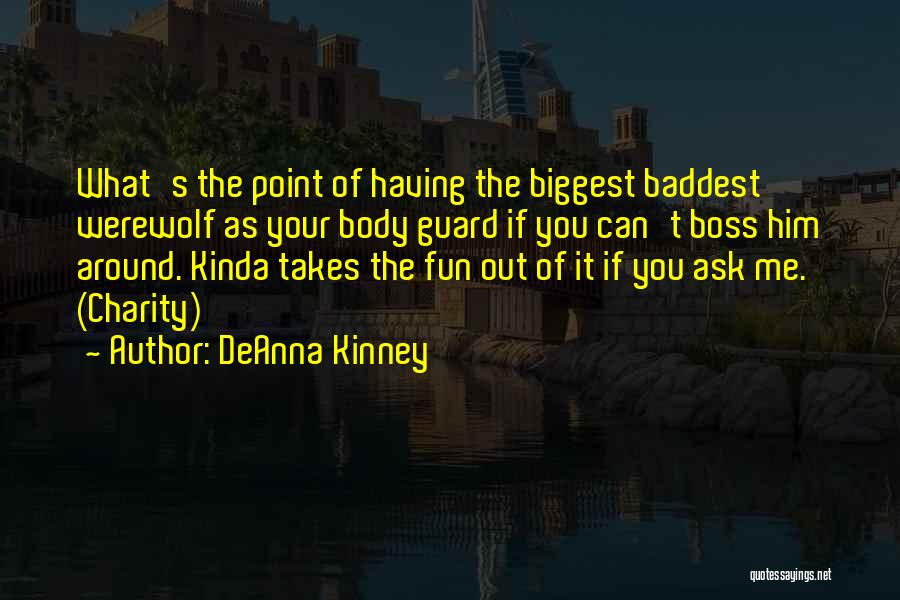 Point Guard Quotes By DeAnna Kinney