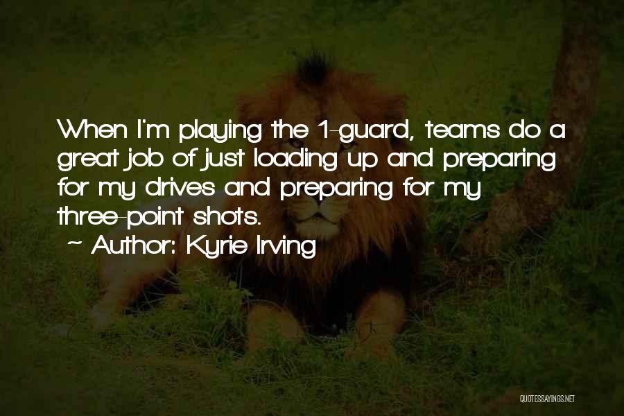 Point Guard Quotes By Kyrie Irving