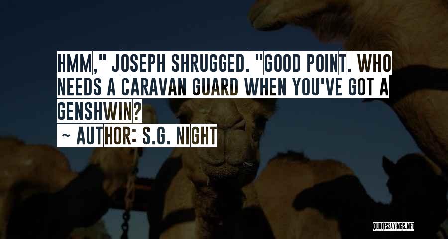 Point Guard Quotes By S.G. Night