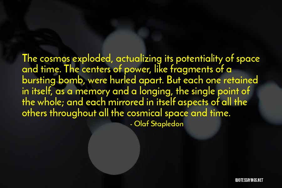 Point In Time Quotes By Olaf Stapledon