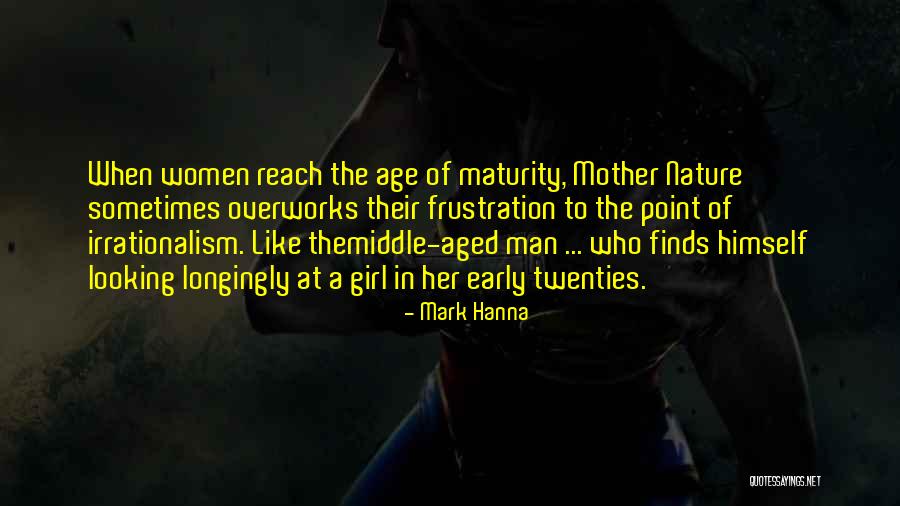 Point Man Quotes By Mark Hanna