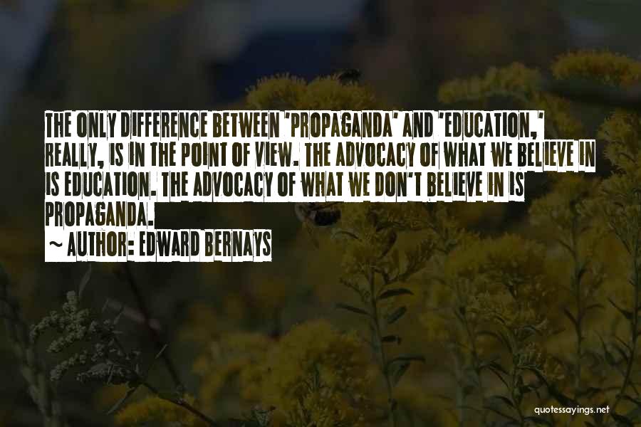 Point Of Difference Quotes By Edward Bernays