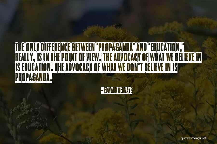 Point Of Difference Quotes By Edward Bernays