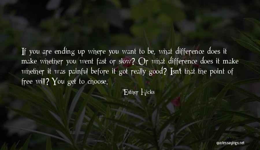 Point Of Difference Quotes By Esther Hicks