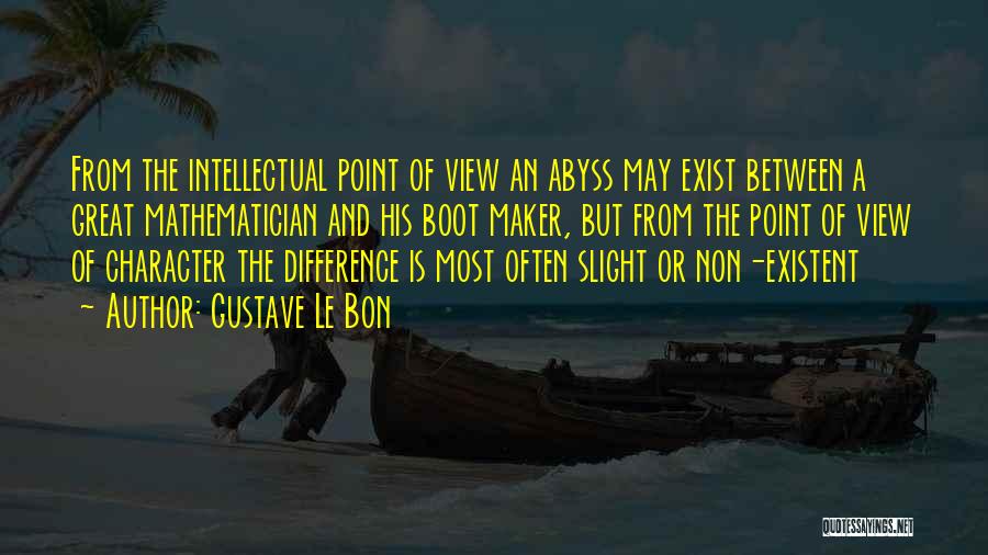 Point Of Difference Quotes By Gustave Le Bon