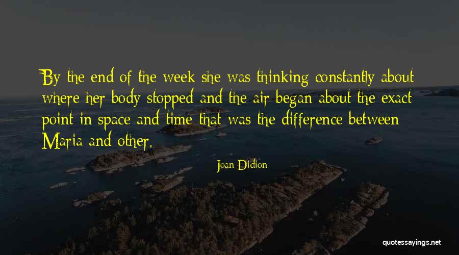 Point Of Difference Quotes By Joan Didion