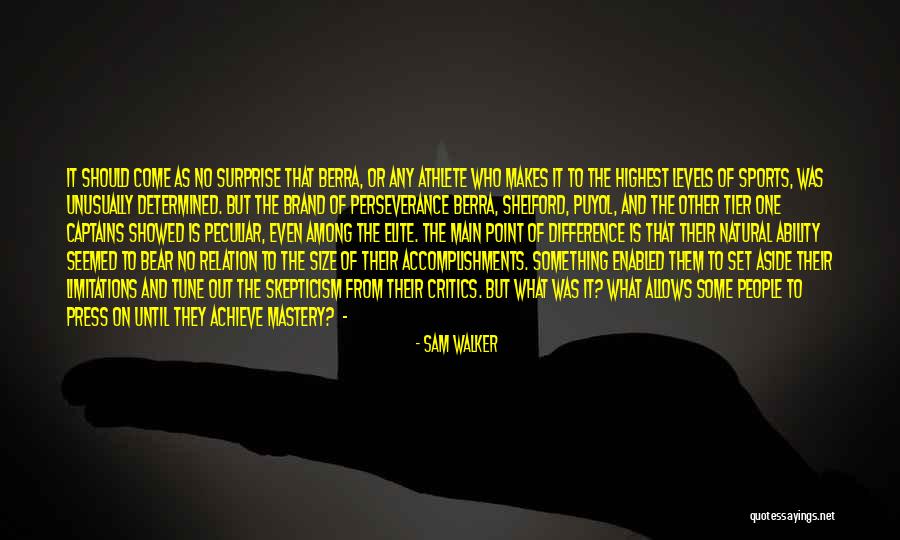 Point Of Difference Quotes By Sam Walker