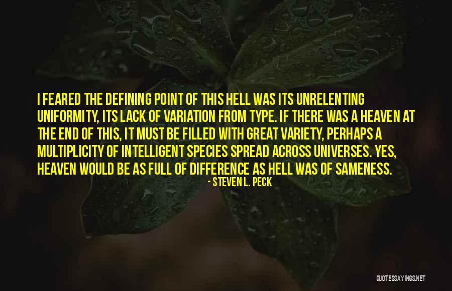 Point Of Difference Quotes By Steven L. Peck