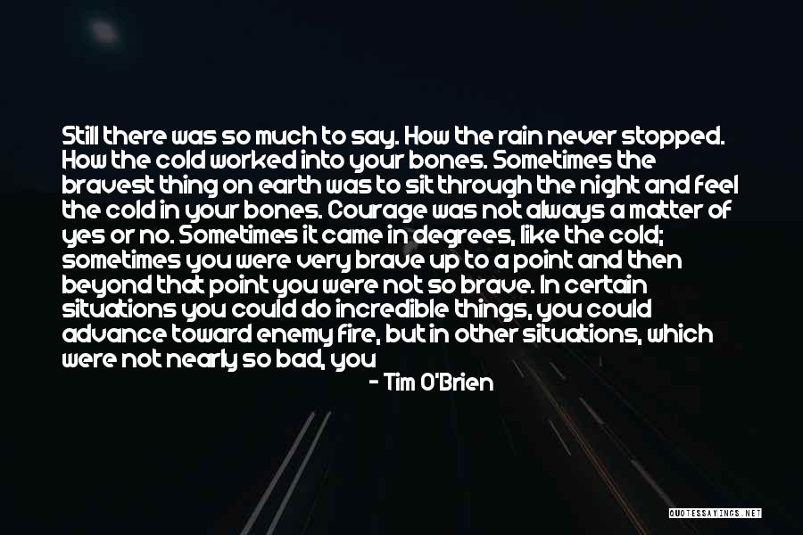 Point Of Difference Quotes By Tim O'Brien