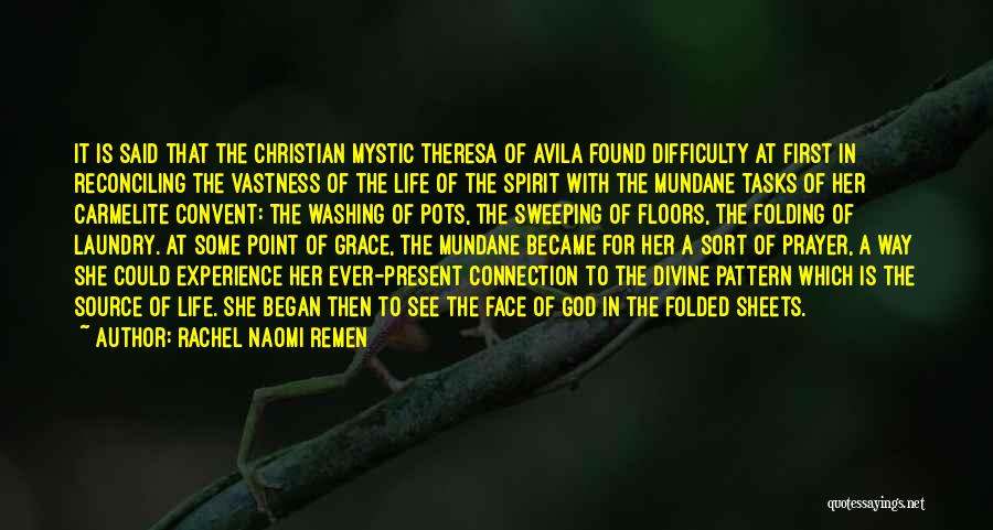 Point Of Grace Quotes By Rachel Naomi Remen