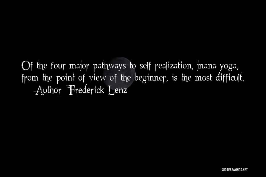 Point Of Realization Quotes By Frederick Lenz