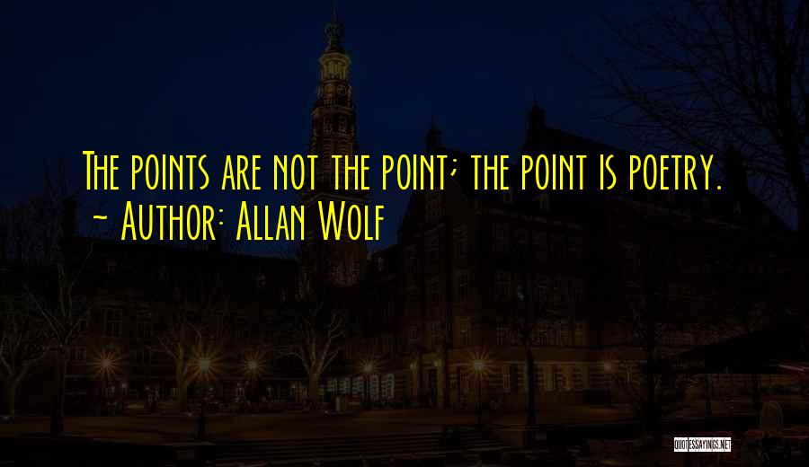 Point Of Retreat Quotes By Allan Wolf