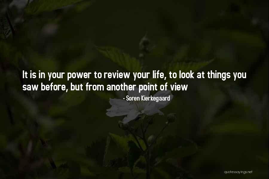 Point Of View In Life Quotes By Soren Kierkegaard Point Of View In Life Quotes By Soren Kierkegaard