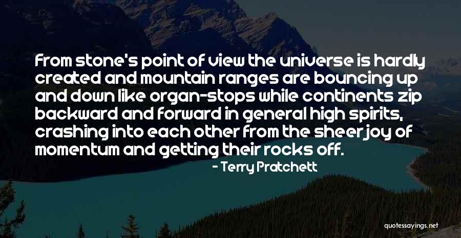 Point Of View Of The Universe Quotes By Terry Pratchett Point Of View Of The Universe Quotes By Terry Pratchett