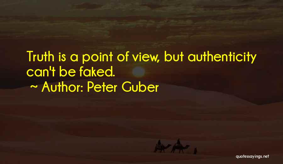 Point Of View Quotes By Peter Guber