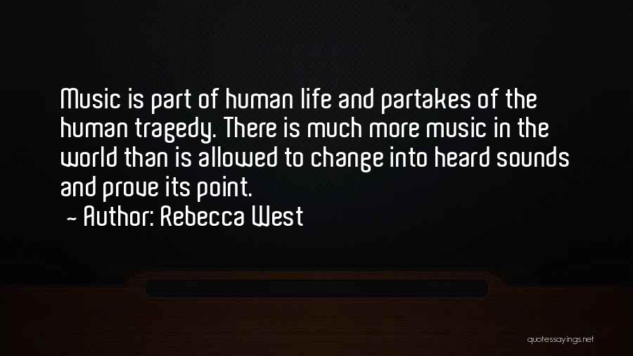 Point To Prove Quotes By Rebecca West