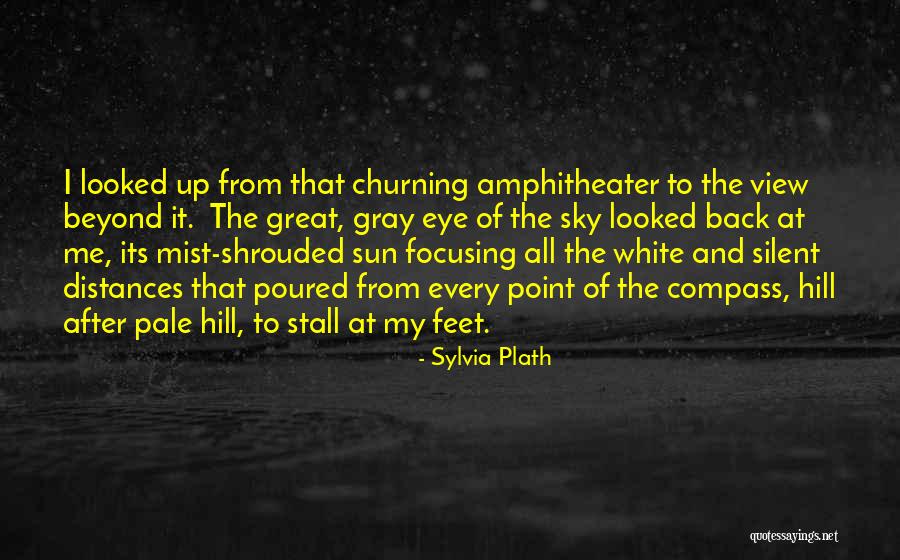 Point To The Sky Quotes By Sylvia Plath Point To The Sky Quotes By Sylvia Plath