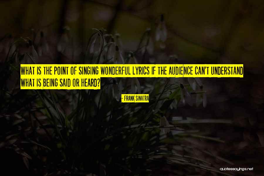 Point To You Lyrics Quotes By Frank Sinatra Point To You Lyrics Quotes By Frank Sinatra