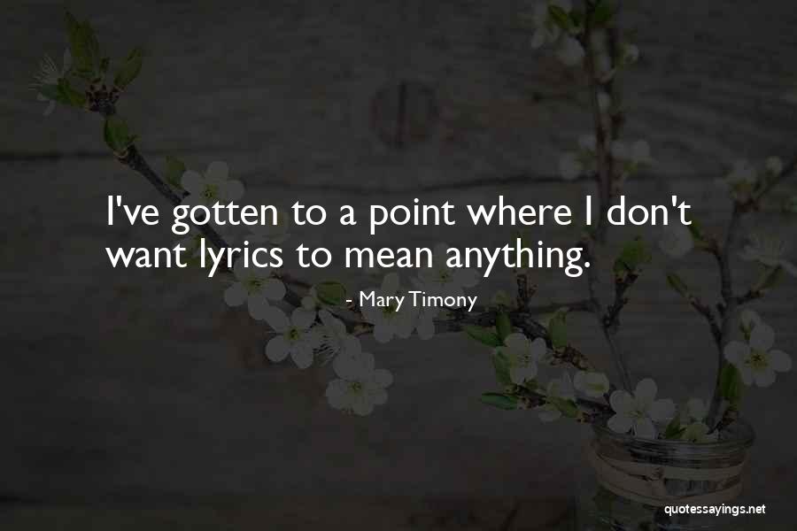 Point To You Lyrics Quotes By Mary Timony Point To You Lyrics Quotes By Mary Timony