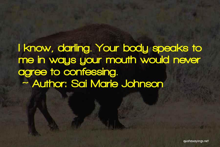 Pointe Quotes By Sai Marie Johnson