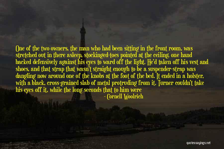 Pointed Toes Quotes By Cornell Woolrich Pointed Toes Quotes By Cornell Woolrich