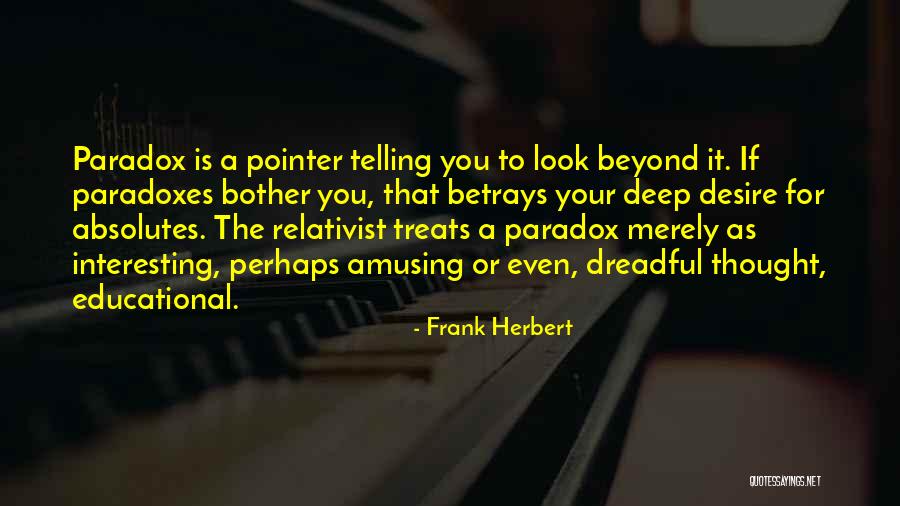 Pointer Pointer Quotes By Frank Herbert