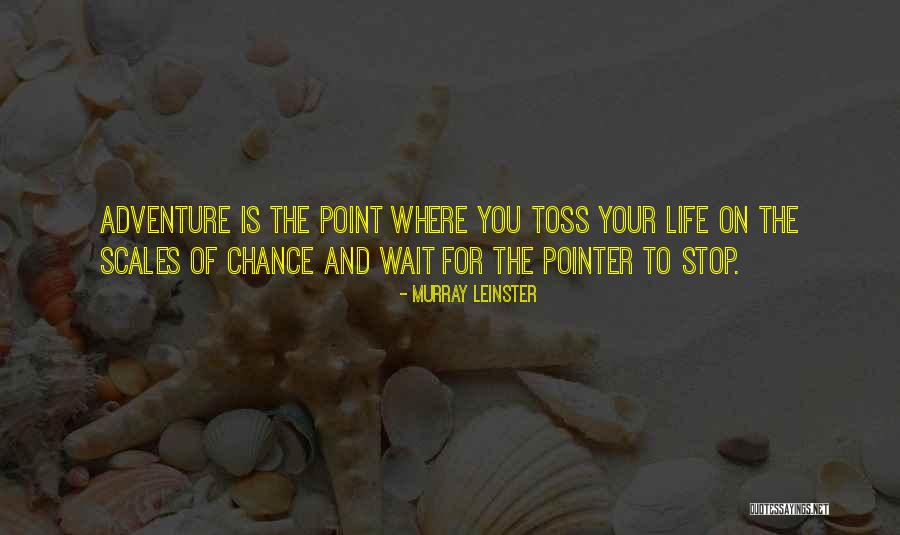 Pointer Pointer Quotes By Murray Leinster