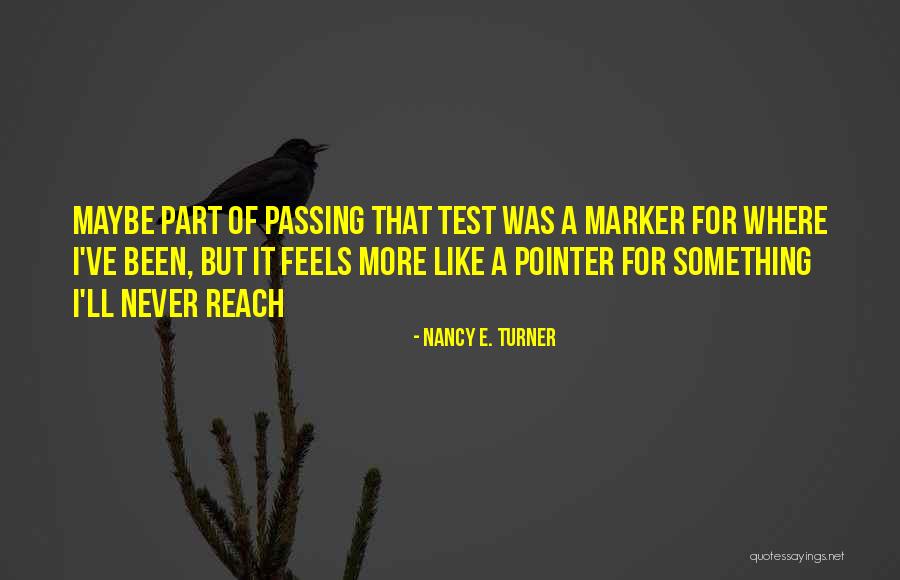 Pointer Pointer Quotes By Nancy E. Turner
