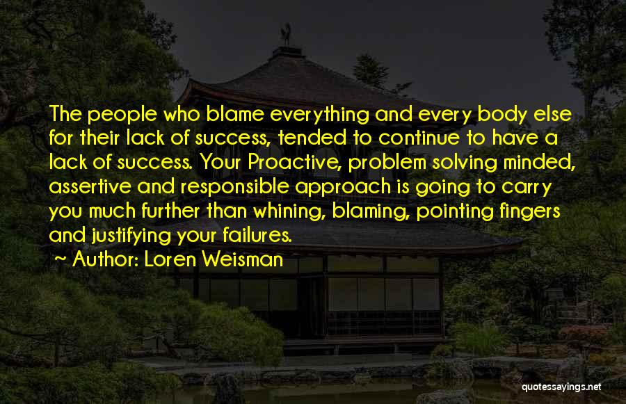 Pointing Blame Quotes By Loren Weisman