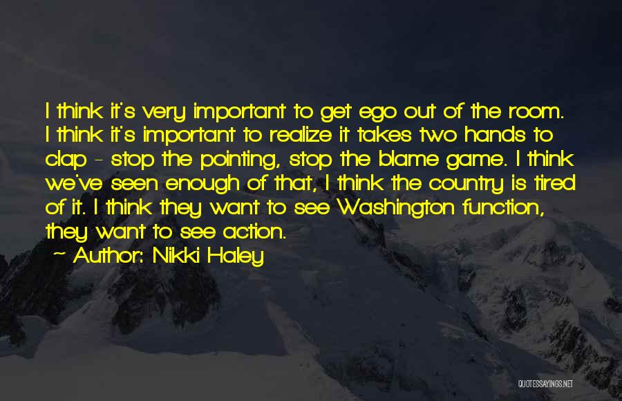 Pointing Blame Quotes By Nikki Haley