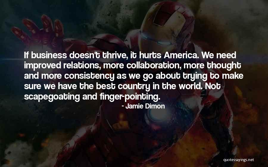 Pointing Finger To Others Quotes By Jamie Dimon Pointing Finger To Others Quotes By Jamie Dimon