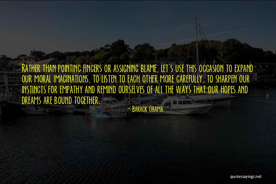 Pointing Fingers Quotes By Barack Obama Pointing Fingers Quotes By Barack Obama