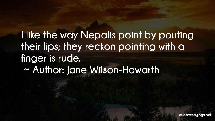 Pointing Fingers Quotes By Jane Wilson-Howarth