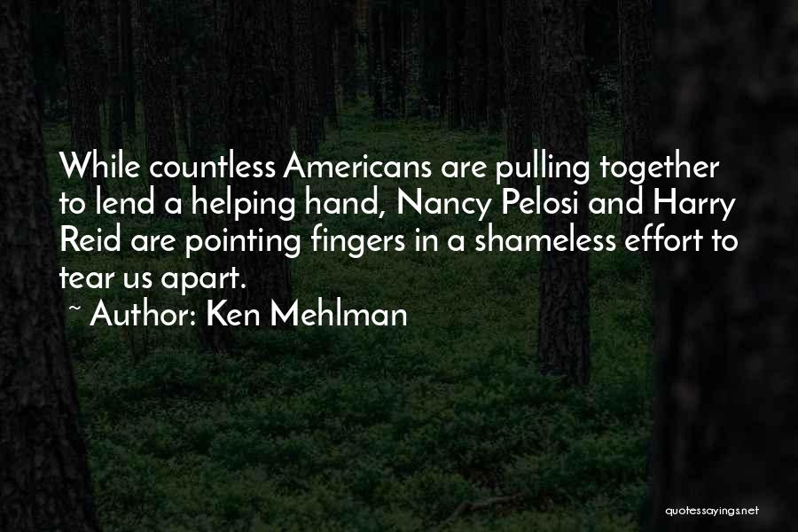 Pointing Fingers Quotes By Ken Mehlman