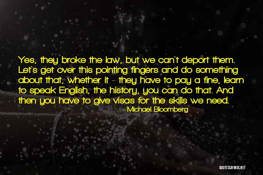 Pointing Fingers Quotes By Michael Bloomberg