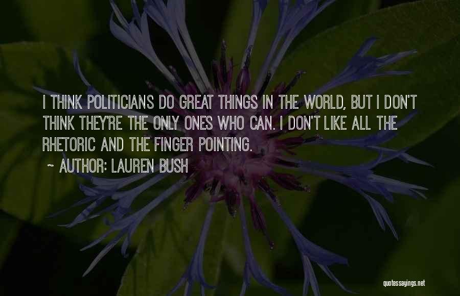 Pointing The Finger At Others Quotes By Lauren Bush