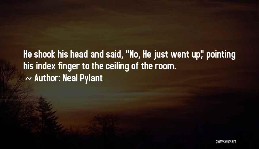 Pointing The Finger At Others Quotes By Neal Pylant